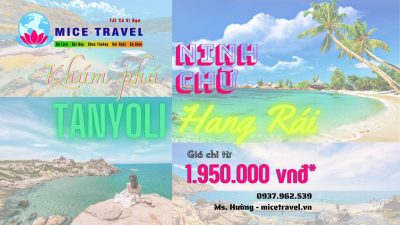 Tour NINH CHỮ: NINH CHỮ - HANG RÁI - TANYOLI 2024