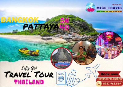 Tour du lịch Thái Lan  HÈ 2024 – BANGKOK – PATTAYA